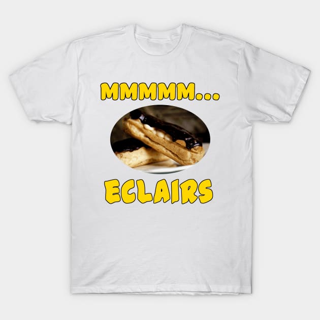 Mmmm... Eclairs T-Shirt by Naves